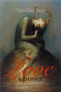 Love and Despair