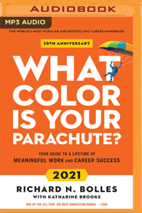 What Color Is Your Parachute? 2021