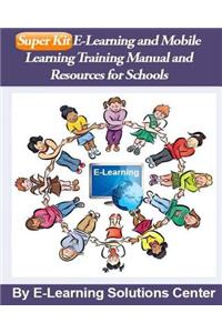 SuperKit E-Learning and Mobile Learning Training Manual and Resources