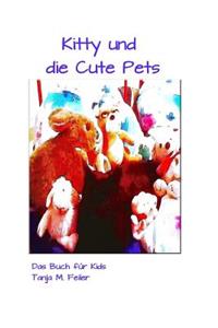 Kitty und die Cute Pets