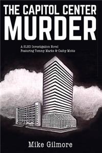 The Capital Center Murder