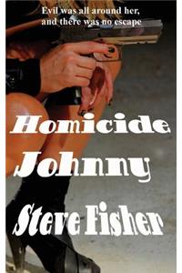 Homicide Johnny