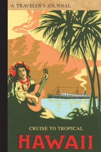 Hawaii: A Traveler's Journal