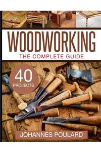 Complete Guide to Woodworking