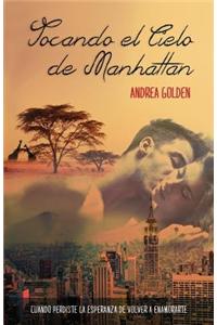 Tocando el cielo de Manhattan