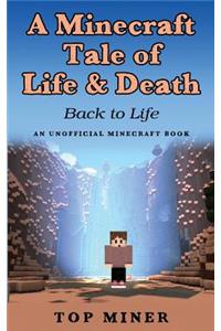 A Minecraft Tale of Life & Death