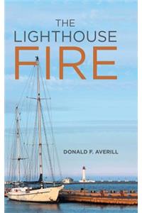 The Lighthouse Fire