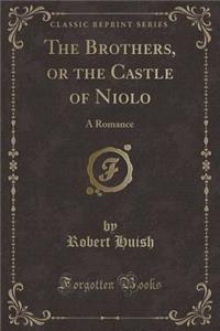 The Brothers, or the Castle of Niolo