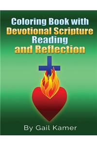 Coloring Book with Devotional Scripture Reading and Reflection