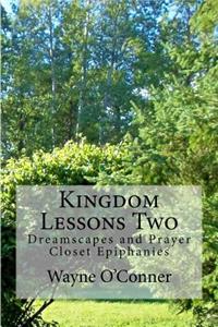 Kingdom Lessons Two
