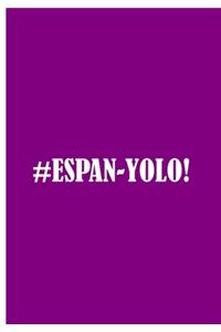 #Espan-yolo! - Purple Notebook / Journal / Extended Lined Pages / Soft Matte
