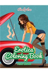 Erotica Coloring Book (Adult Edition)