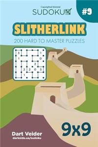 Sudoku Slitherlink - 200 Easy to Medium Puzzles 9x9 (Volume 9)