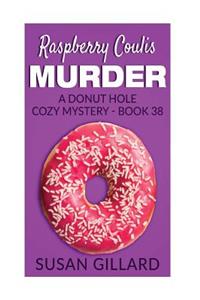 Raspberry Coulis Murder