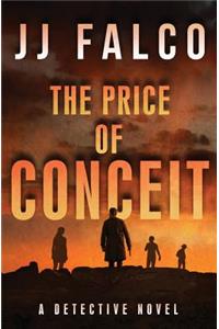 The Price of Conceit
