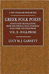 Greek Folk Poesy - Vol. II - Folk-Prose