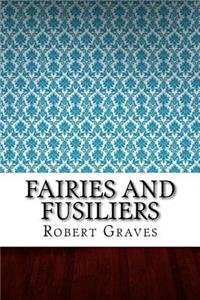 Fairies and Fusiliers