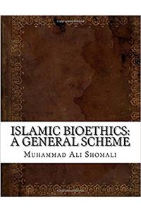 Islamic Bioethics