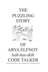 Puzzling Story of Arya Elfnot