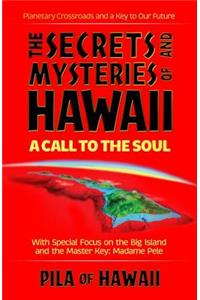 Secrets and Myths of Hawaii