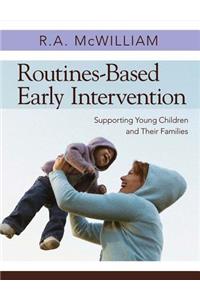 Routines-Based Early Intervention