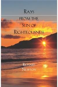 Rays from the Sun of Righteousness