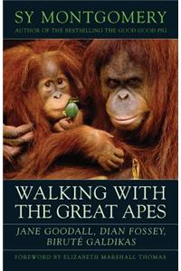Walking with the Great Apes