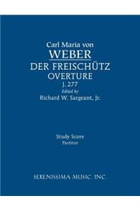 Der Freischutz Overture, J.277