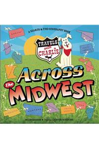 Travels With Charlie: Across the Midwest