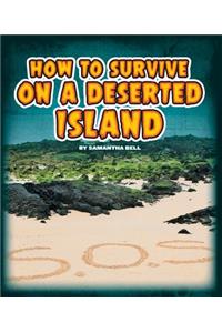 How to Survive on a Deserted Island