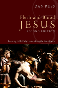 Flesh-And-Blood Jesus