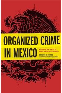 Organized Crime in Mexico