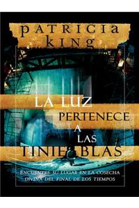 La Luz Pertenece a Las Tinieblas