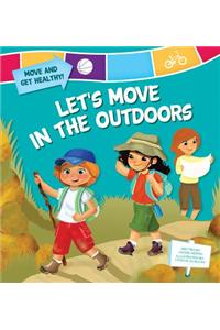 Let's Move in the Outdoors