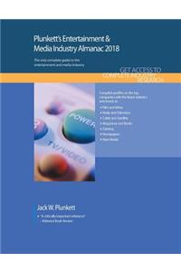 Plunkett's Entertainment & Media Industry Almanac 2018