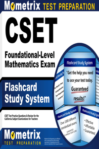 Cset Foundational-Level Mathematics Exam Flashcard Study System