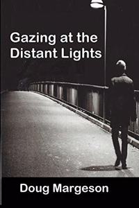 Gazing at the Distant Lights