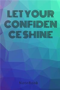 Quote Let Your Confidence Shine