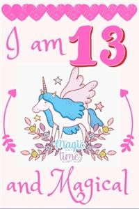 I Am 13 and Magical