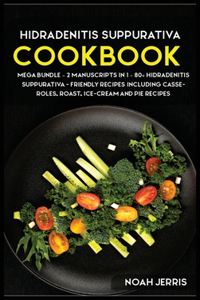 Hidradenitis Suppurativa Cookbook