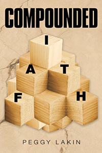 Compounded Faith