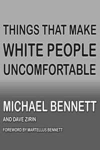 Things That Make White People Uncomfortable
