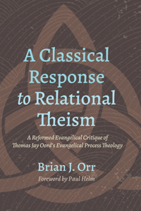 Classical Response to Relational Theism