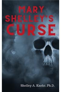 Mary Shelley's Curse