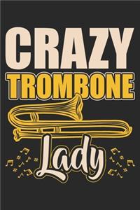Crazy Trombone Lady