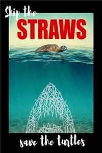 Skips The Straws Save The Turtles white