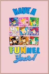 have a funnel year