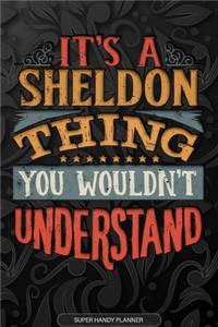 Its A Sheldon Thing You Wouldnt Understand