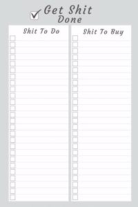 Shit To Do Shit to Buy