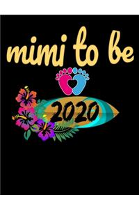 Mimi to be 2020